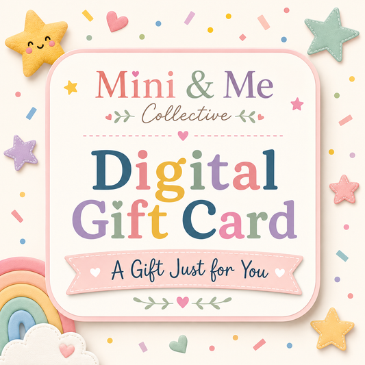 Mini & Me Collective Digital Gift Card